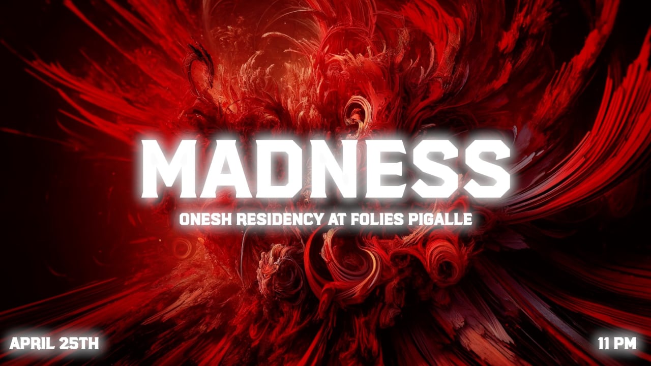 ONESH MADNESS 2