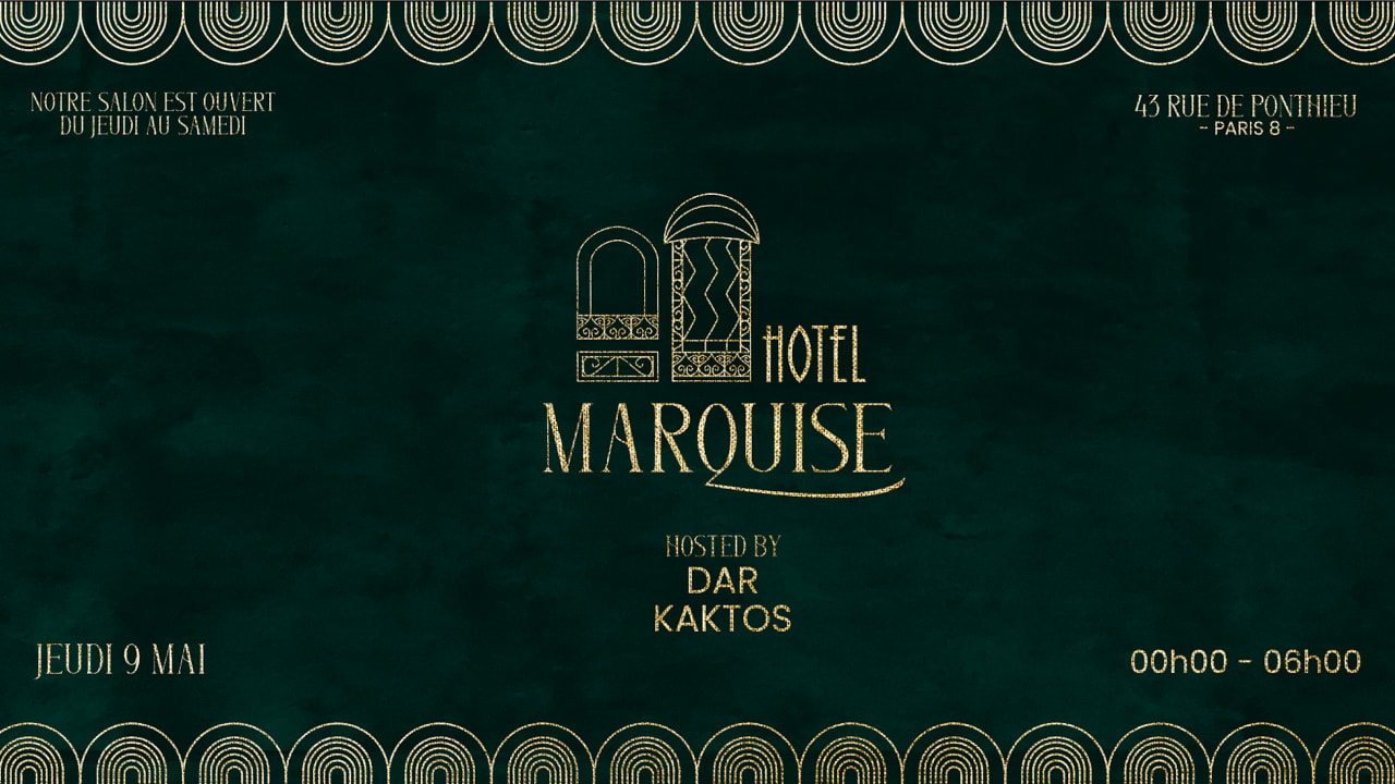 Hotel Marquise invites Dar and Kaktos