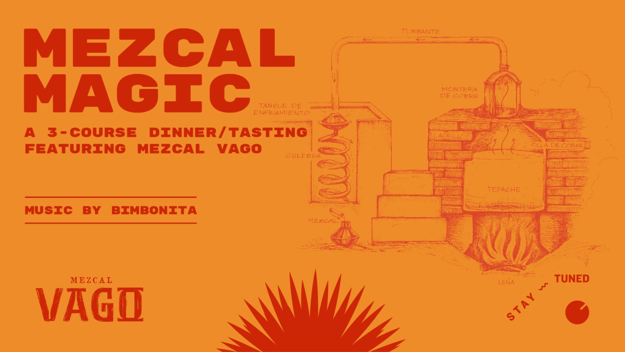 Vago Mezcal Dinner