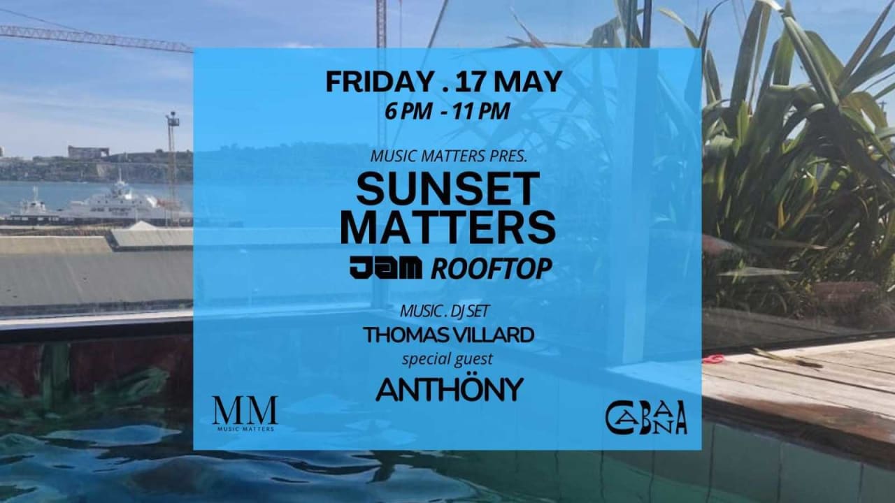 SUNSET MATTERS Volume 3 @JAMHOTEL ROOFTOP