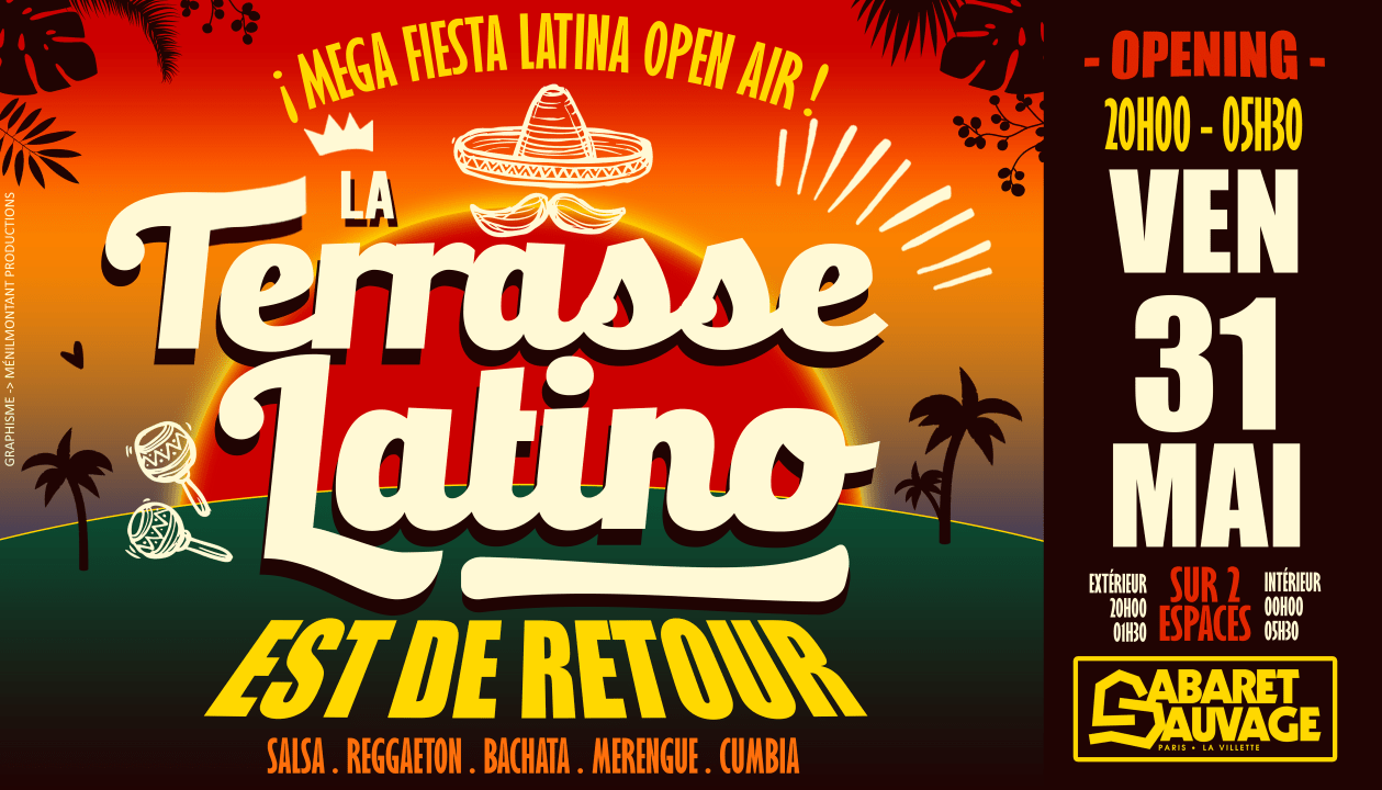 La Terrasse Latino du Cabaret Sauvage - Opening - 31.05.2024