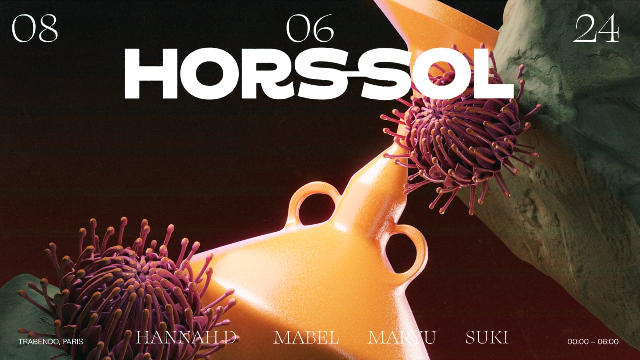 HORS-SOL — MABEL + SUKI + HANNAH D + MARYU