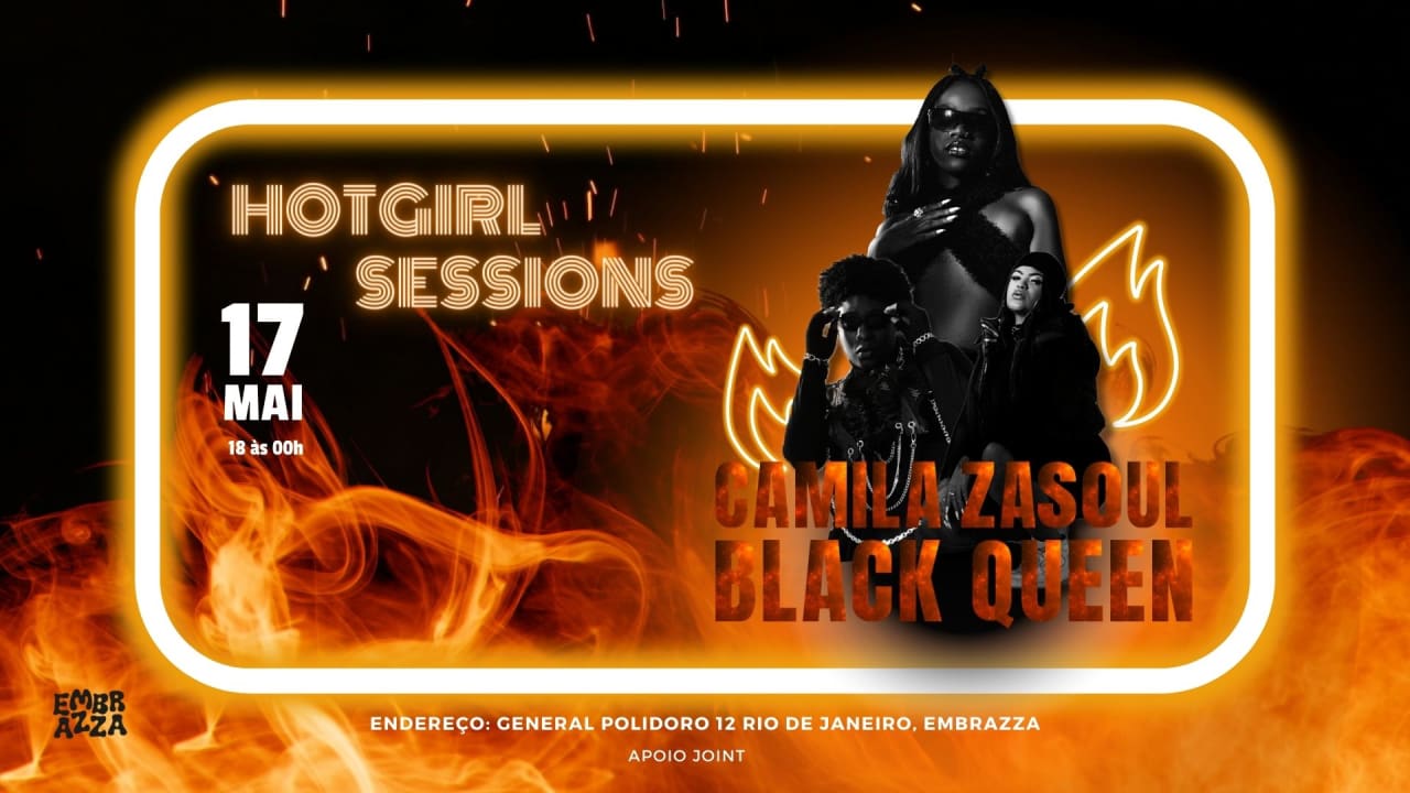 HOTTGIRLSESSIONS convida Camila Zasoul e Black Queen