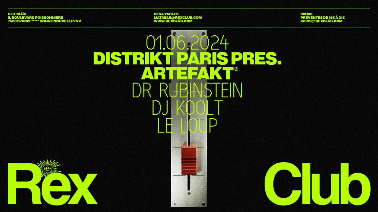 Distrikt Paris Presents Artefakt: Dr Rubinstein & more