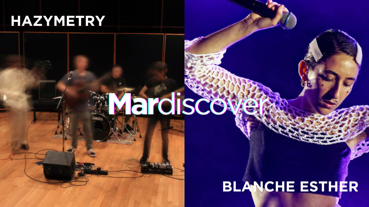 MARDISCOVER #6 - Blanche Esther & Hazymetry