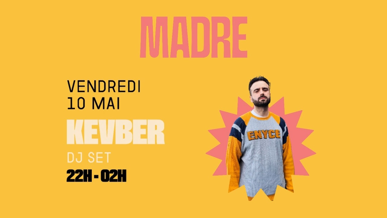 KEVBER au Madre