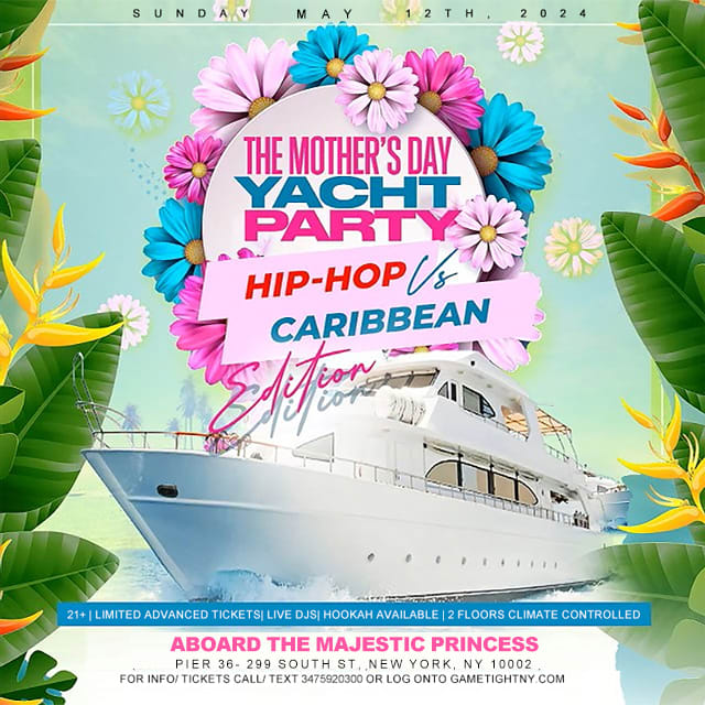 NYC Mother's Day Majestic Princess Yacht Party