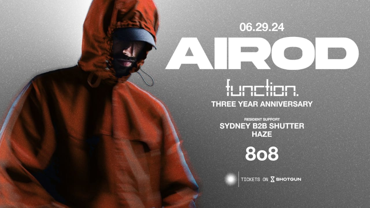 Function 3 year anniversary W/ Airod at 8o8