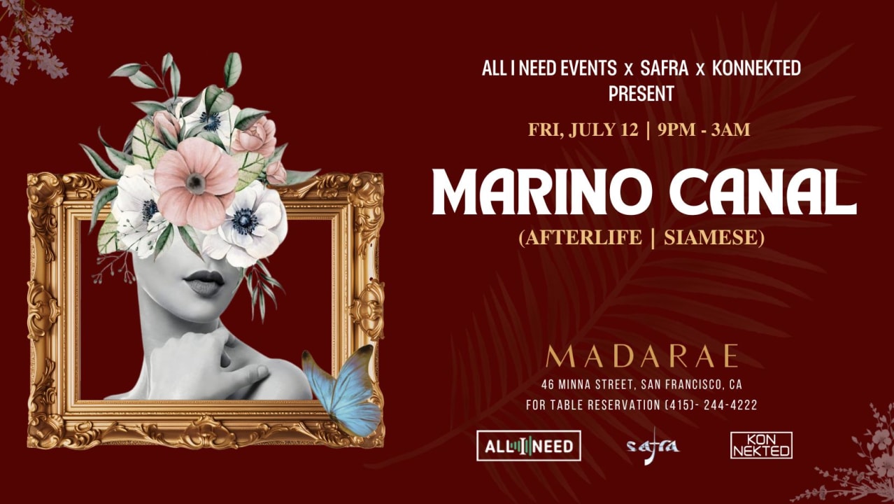 All I Need Event w/ MARINO CANAL (AFTERLIFE) at Madarae SF