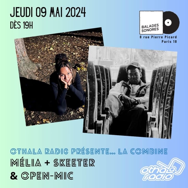 Othala Radio: Mélia + Skeeter & Open-Mic feat. DJ Haizhe