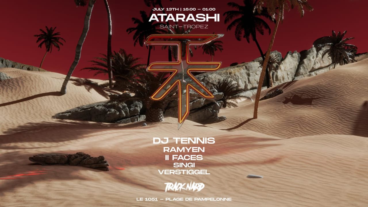 ATARASHI ST. TROPEZ: DJ TENNIS, RAMYEN, II FACES & MORE