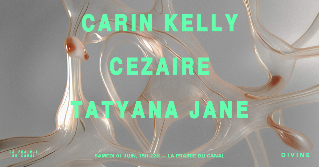 Open Air Divine : Carin Kelly + Cezaire + Tatyana Jane