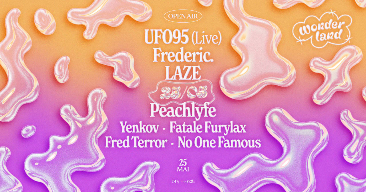 Wonderland invite : UFO95 (live) - Frederic. - LAZE