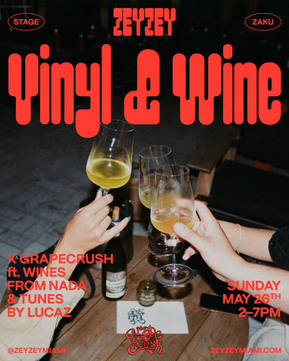 Vinyl & Wine w/ GrapeCrush ft. Nada Wines & Lucaz