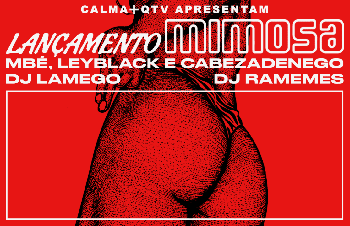 calma + qtv apresentam MIMOSA