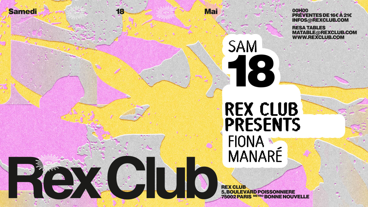 Rex Club Presents: Fiona & Manaré