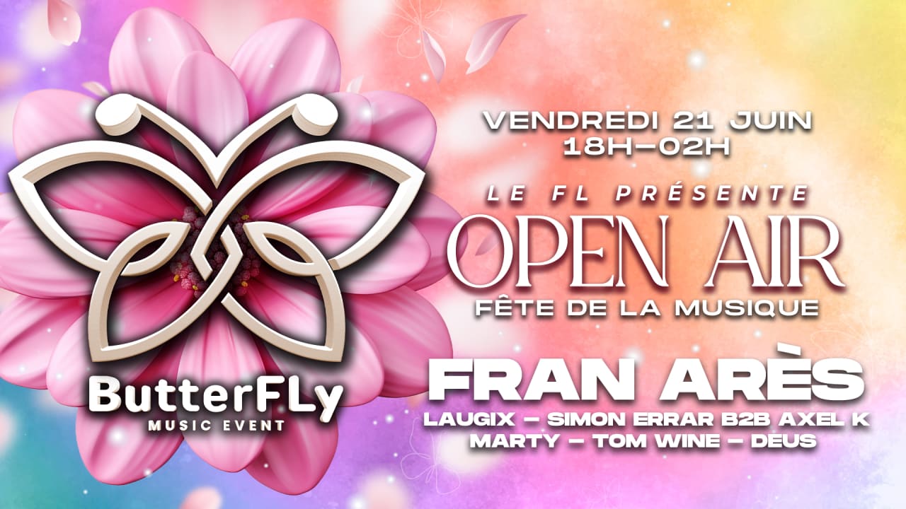 ButterFLy - Fran Ares - Fête de la musique