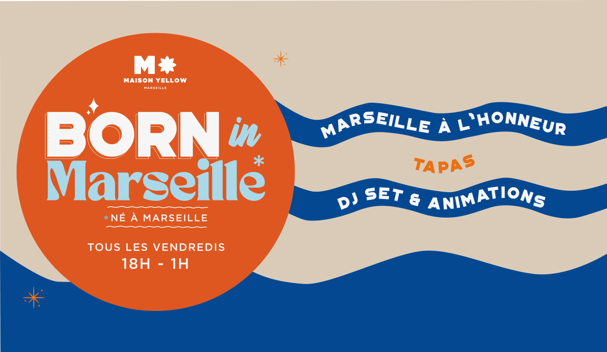 Born in Marseille - 31/05/2024