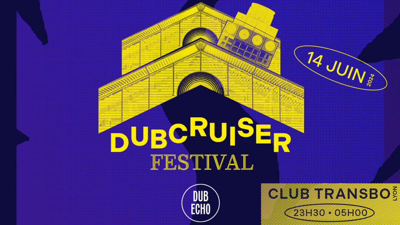 Dub Echo x Dub Cruiser