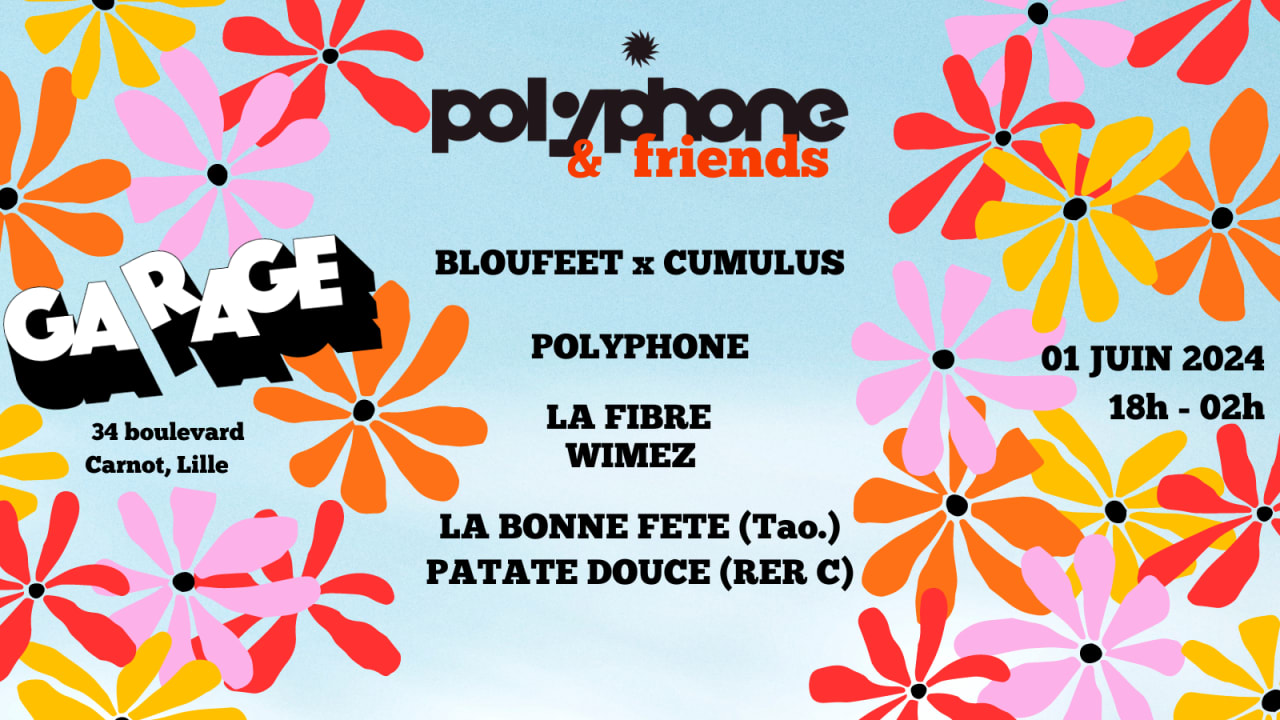 Polyphone & Friends @ le Garage Lille