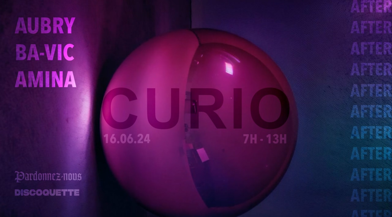 CURIO - AFTER / 16.06.24