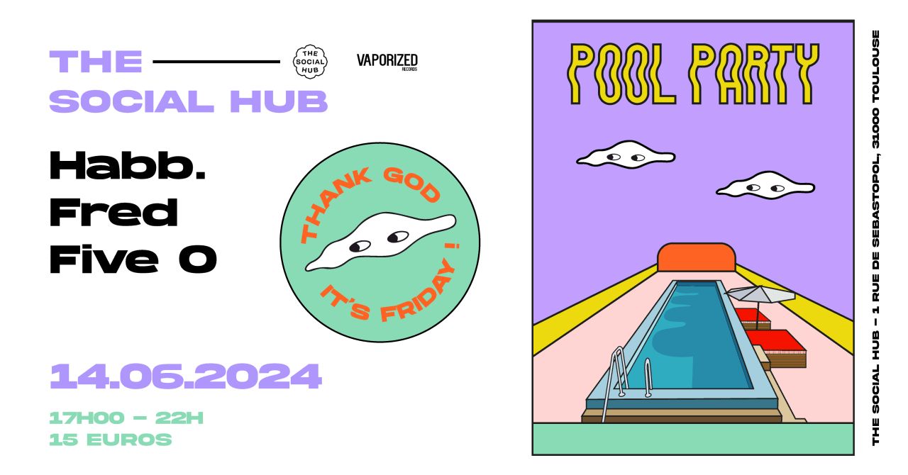 The Social Hub - Pool Party : Vaporized X Midi Collectif