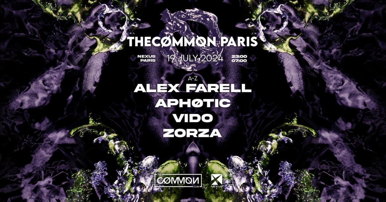 THECOMMON : ALEX FARELL | APHØTIC | VIDO | ZORZA