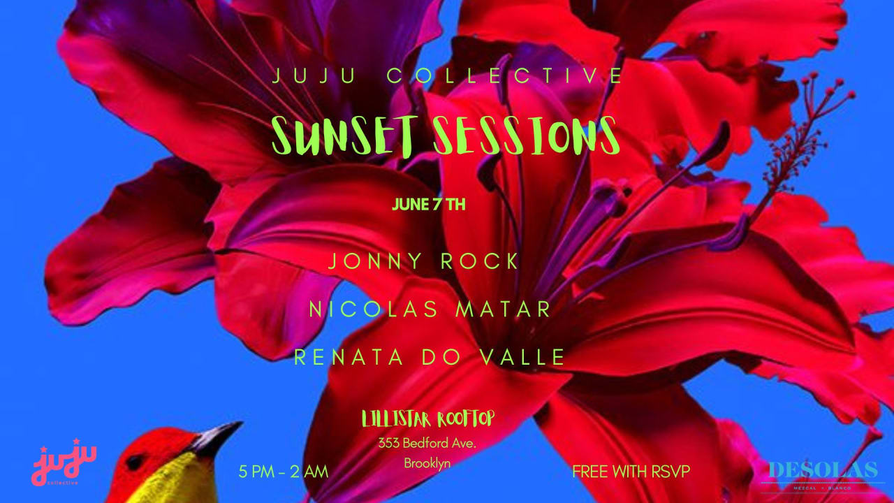 Sunset Sessions! Jonny Rock, Nicolas Matar, Renata Do Valle