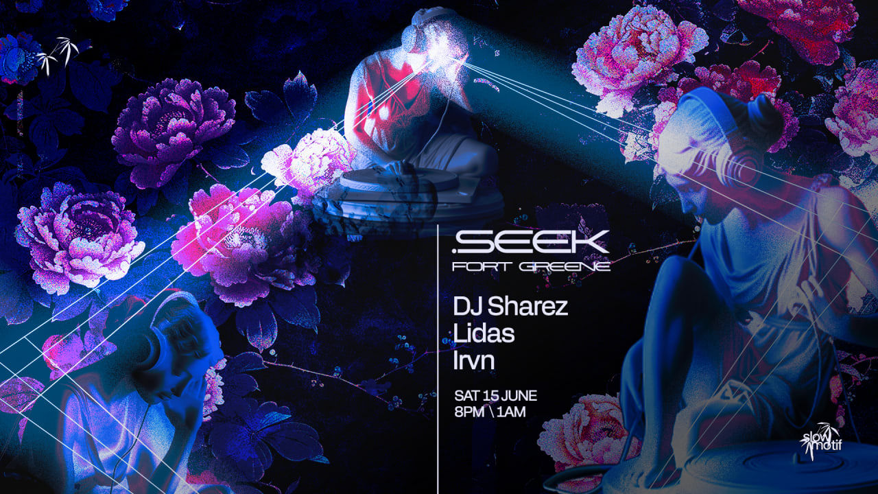 Seek /// Dj Sharez, Lidas, Irvn