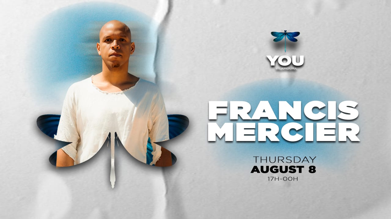 FRANCIS MERCIER at YOU VILAMOURA (08/08)