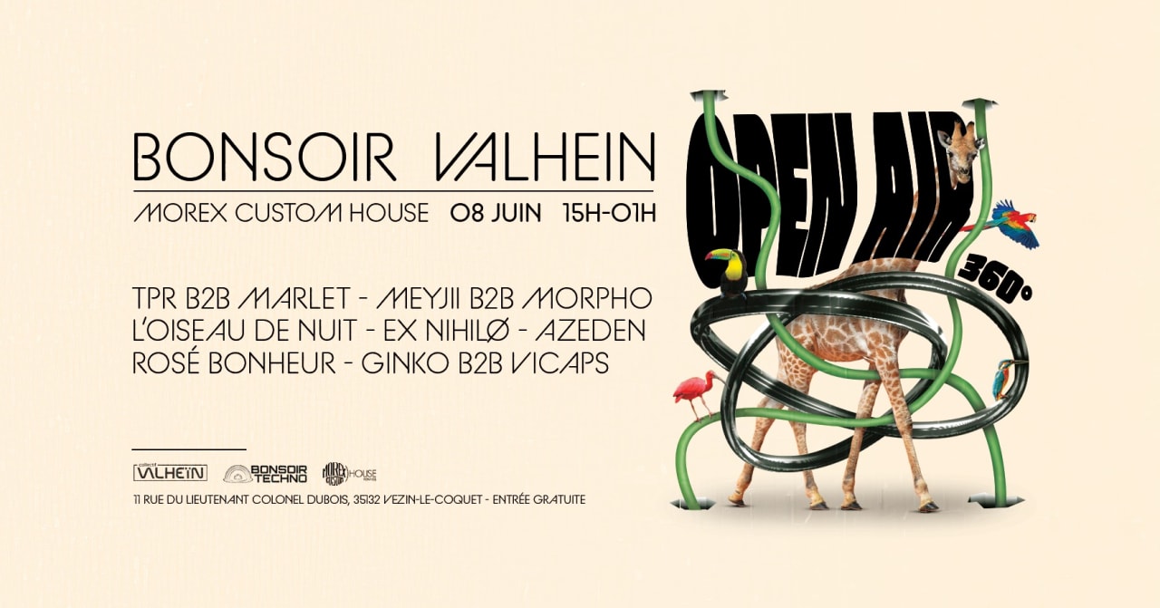 OPEN AIR 360° MOREX CUSTOM HOUSE - BONSOIR VALHEÏN