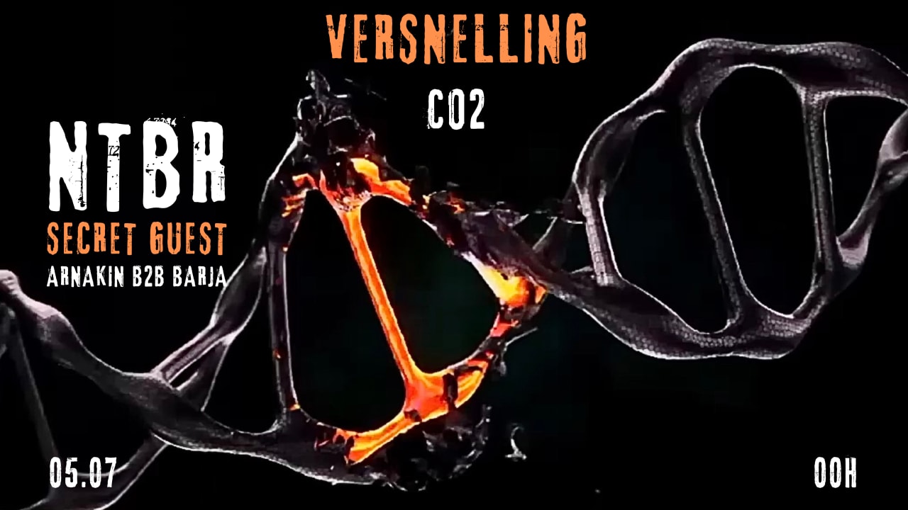 VERSNELLING R1 CO2 w/ NTBR, Secret guest and more..)