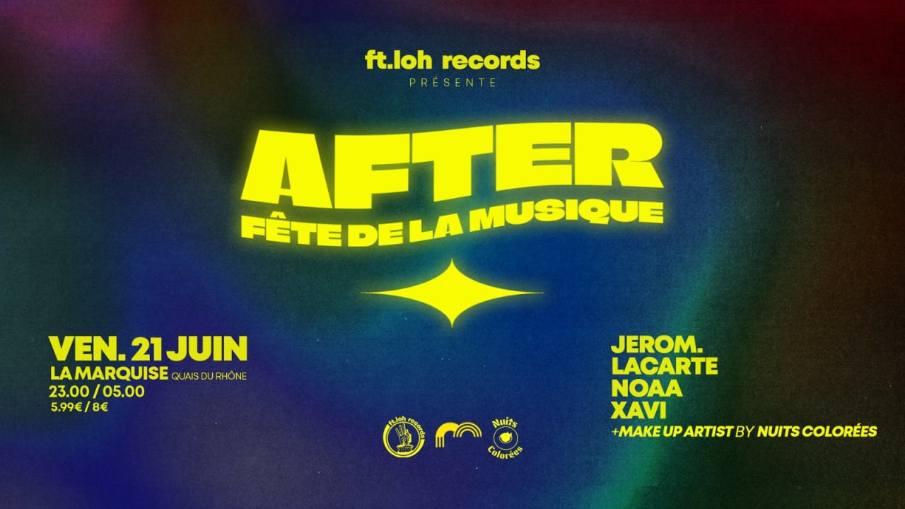 AFTER FETE DE LA MUSIQUE / Ft.loh Records