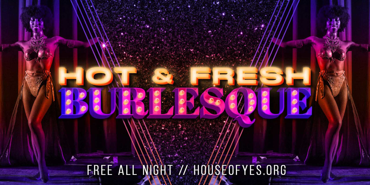 HOT & FRESH · BURLESQUE SHOW