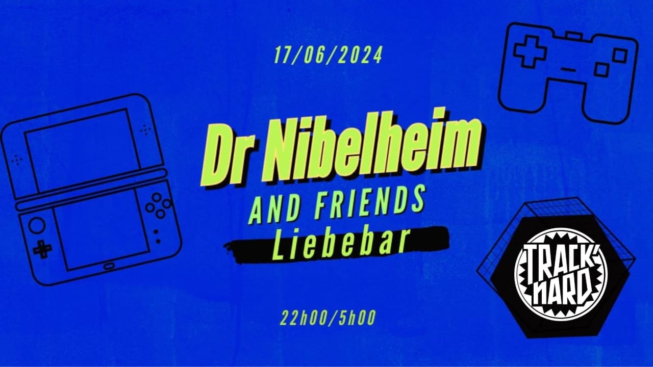 technofools présente : Dr.Nibelheim and friends