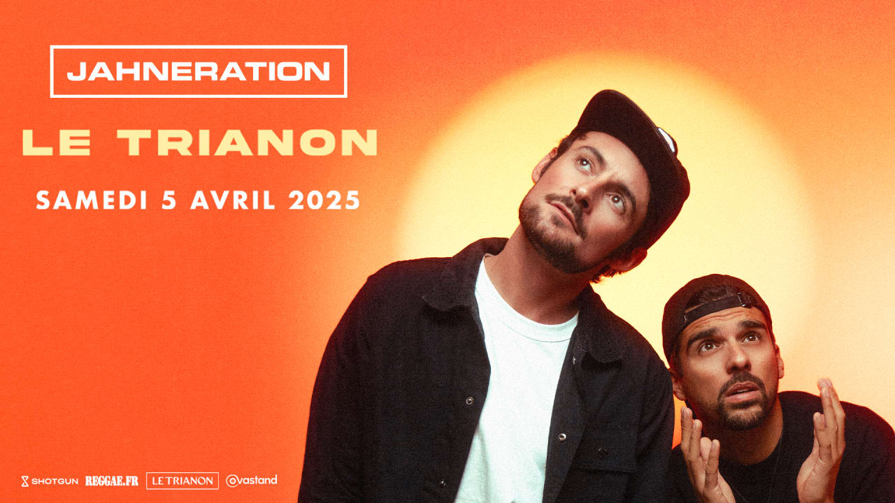 Jahneration - Trianon - Paris