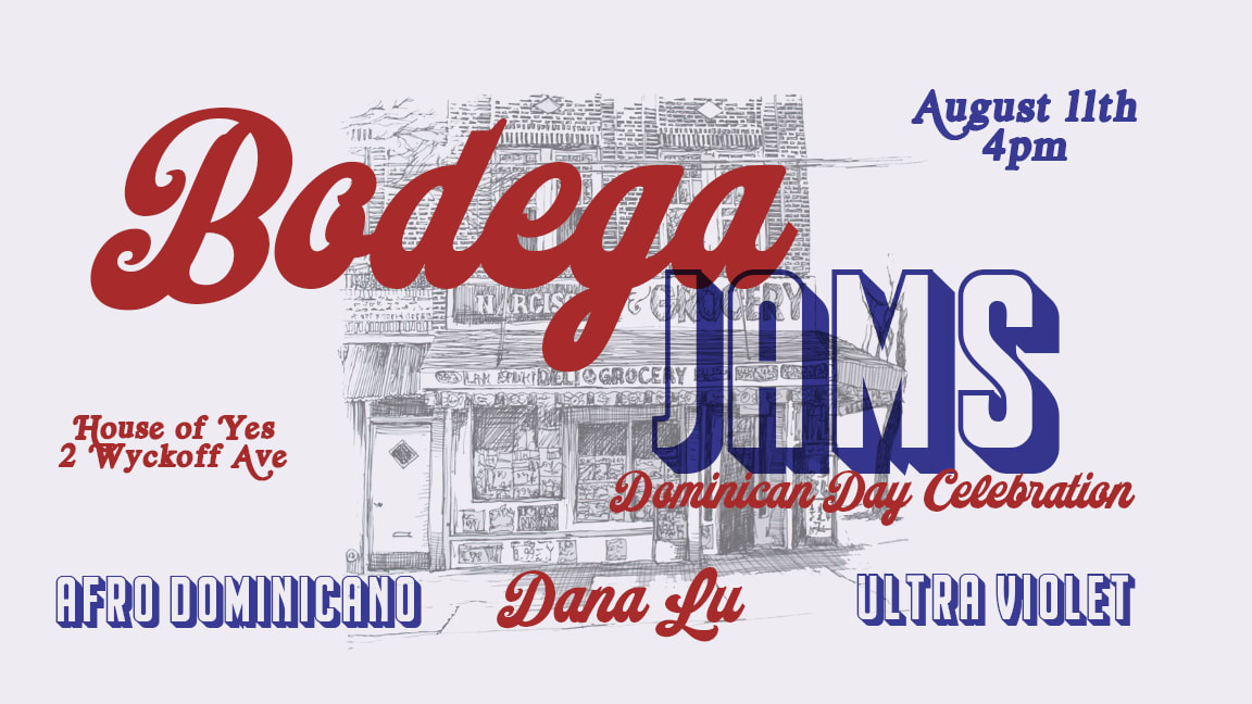 BODEGA JAMS · Dominican Day Celebration