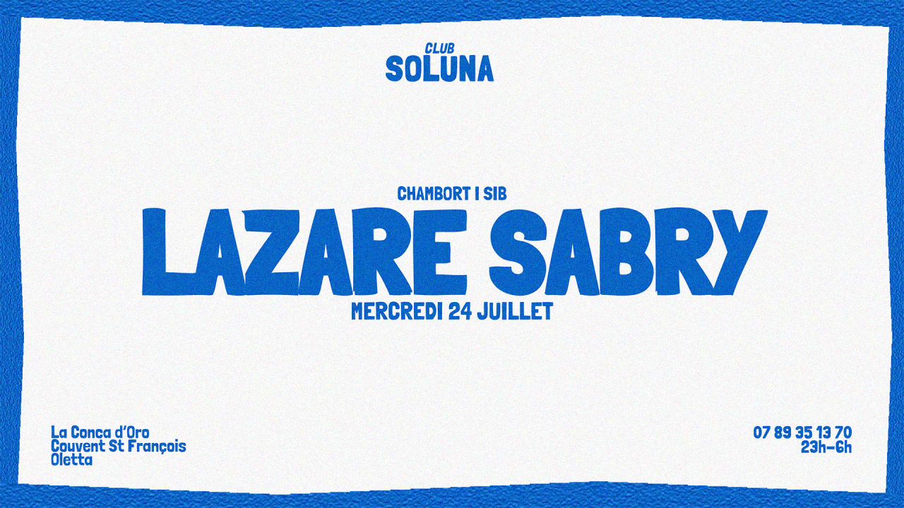 CLUB SOLUNA x KOMMA - CHAMBORT I LAZARE SABRY