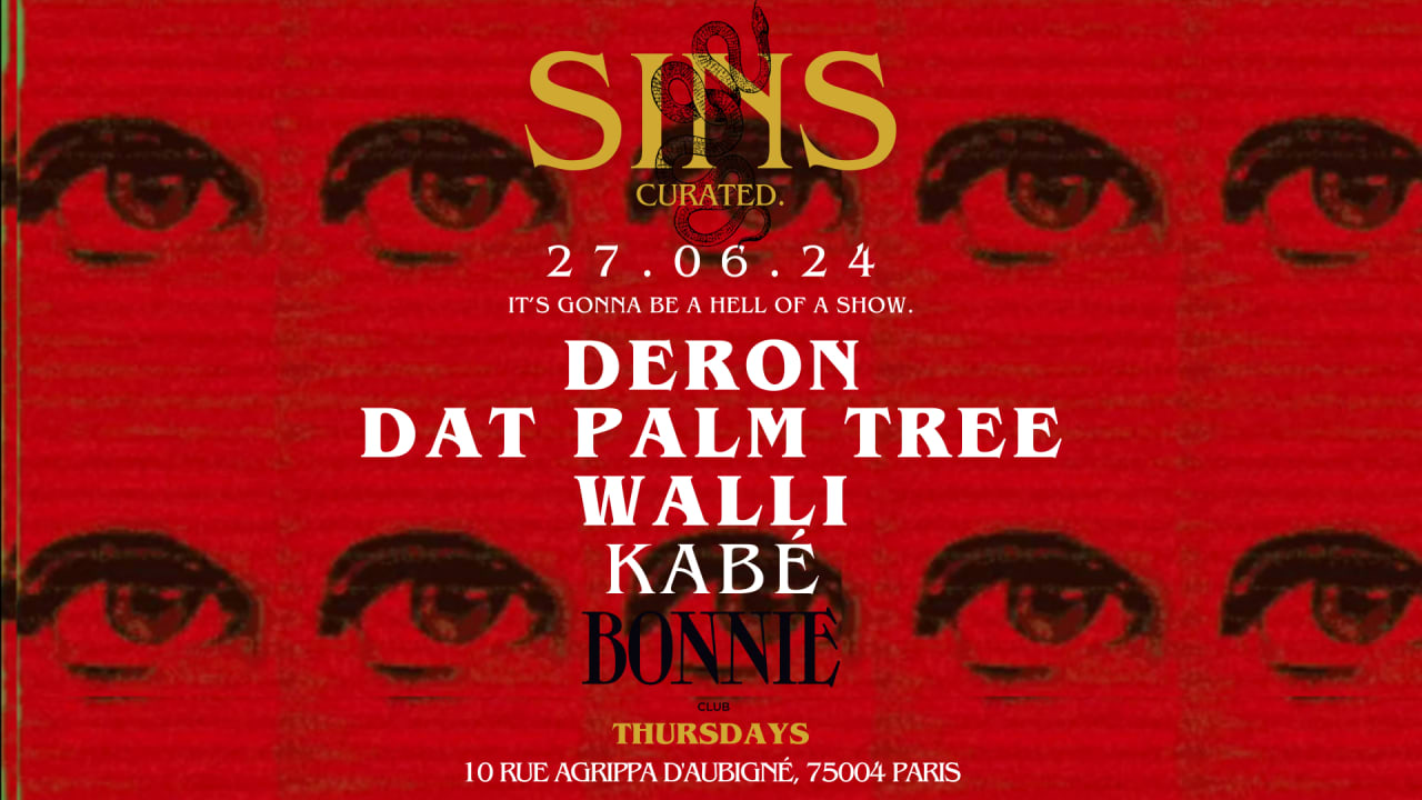 SINS CURATED at BONNIE CLUB - Thursday 27.06