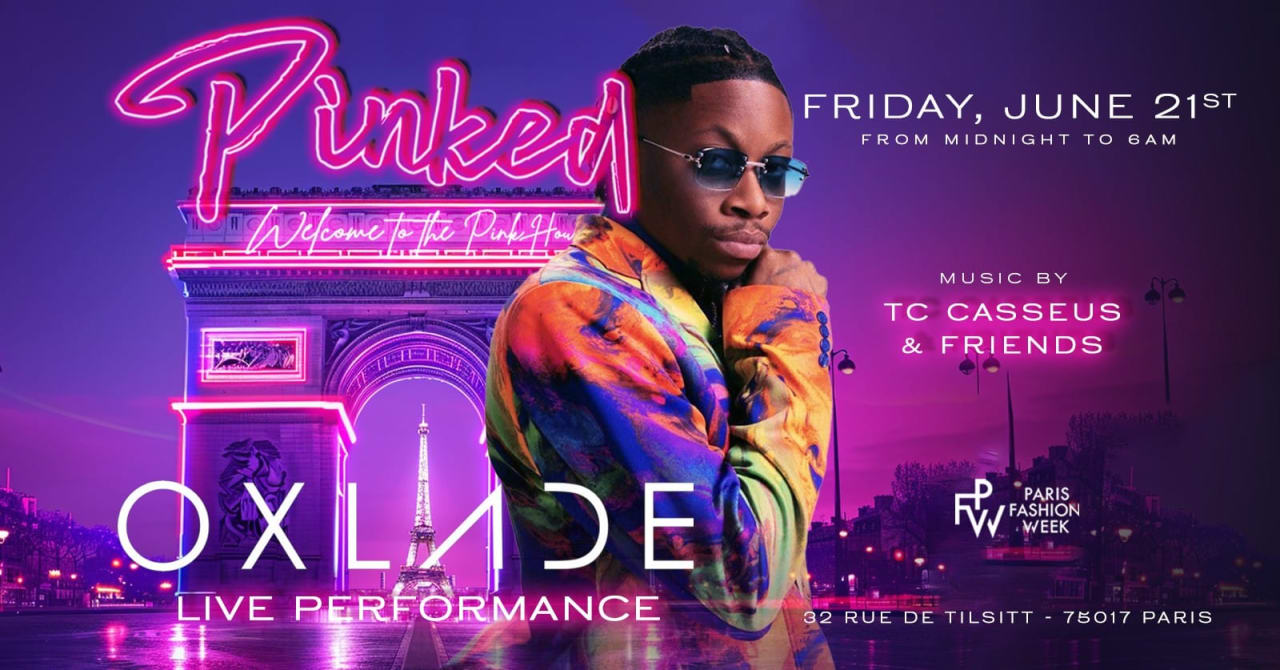 Pinked Paris 21/06 - Oxlade live performance x Pinked