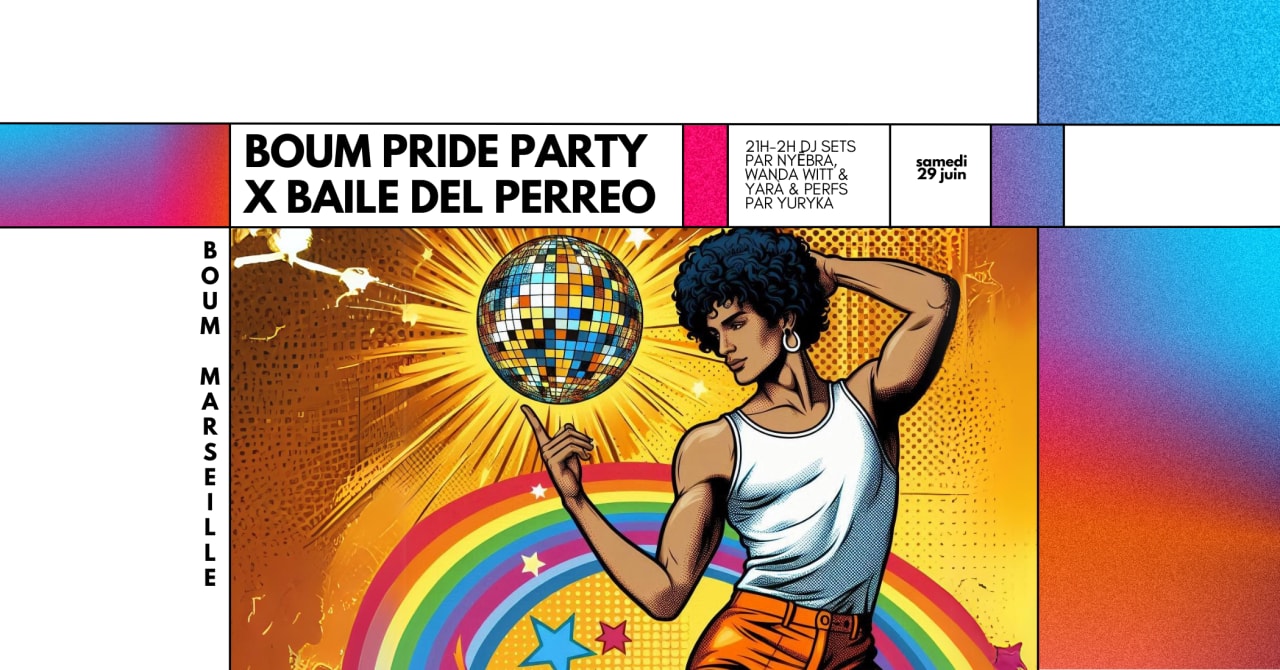 BOUM PRIDE PARTY x BAILE DEL PERREO • DJ SETS & PERFS