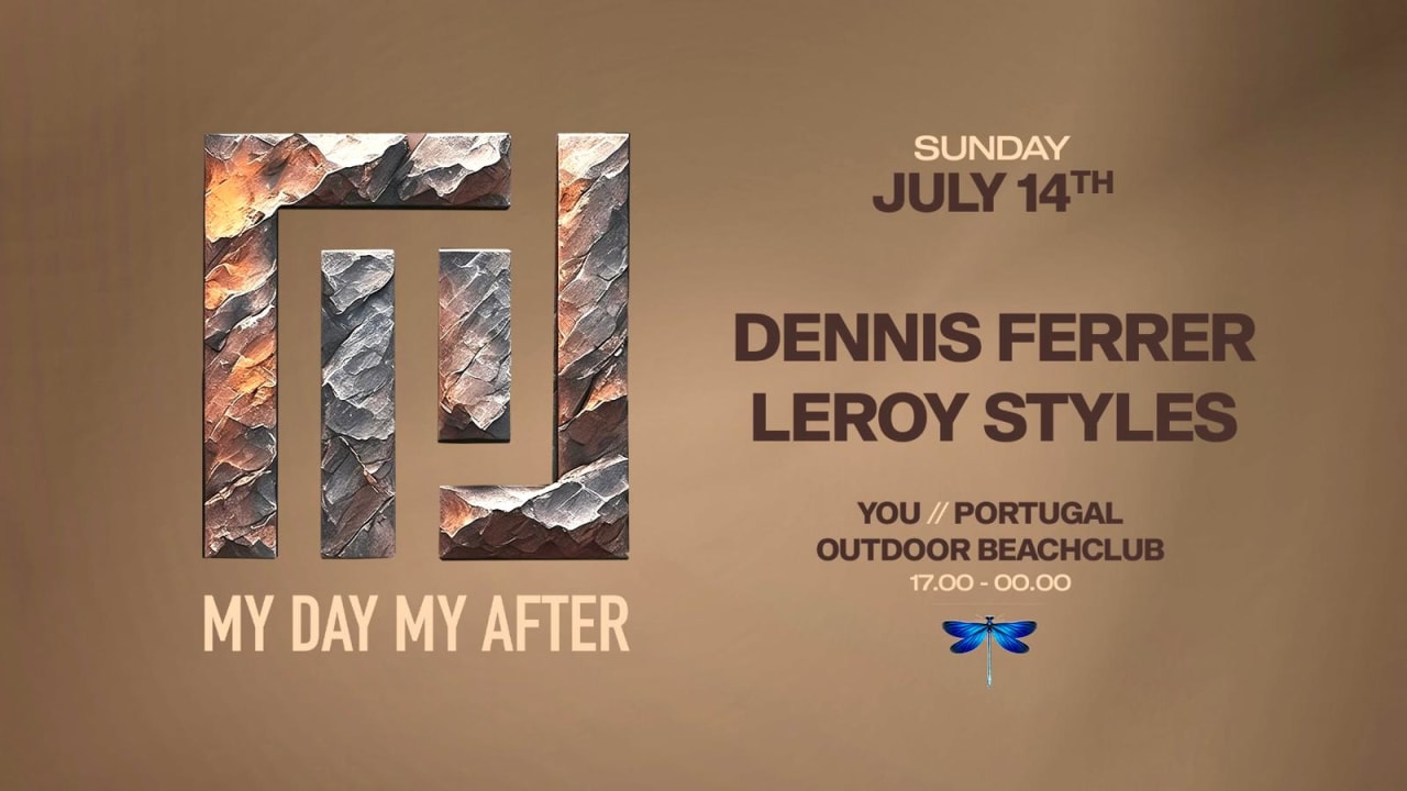 MY DAY MY AFTER  Sunday July 14th (Opening Party)