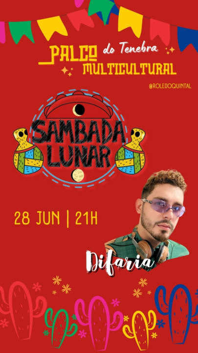 Sambada Lunar & Difaria - SEXTA 28.06