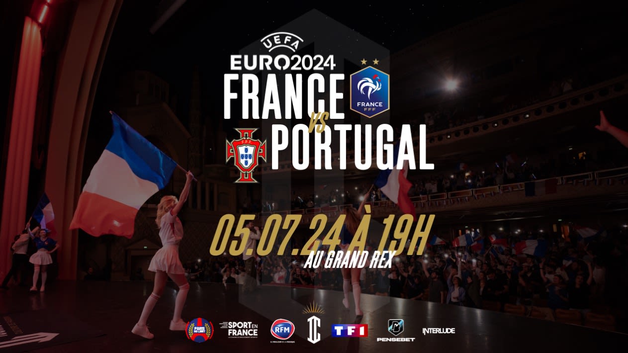 France / Portugal - En Diffusion Au Grand Rex !