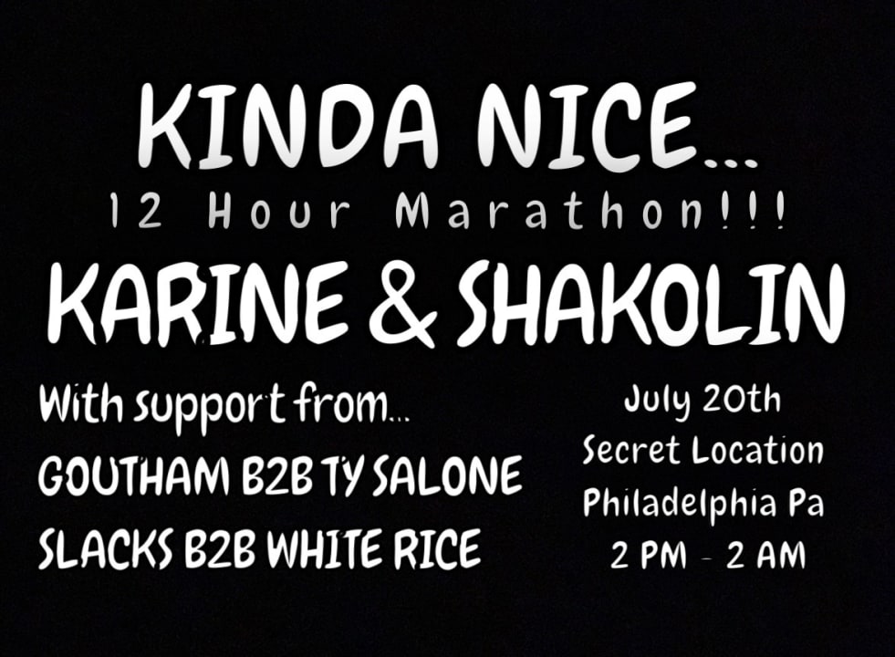 Kinda Nice 12 Hour Marathon: Karine & Shakolin