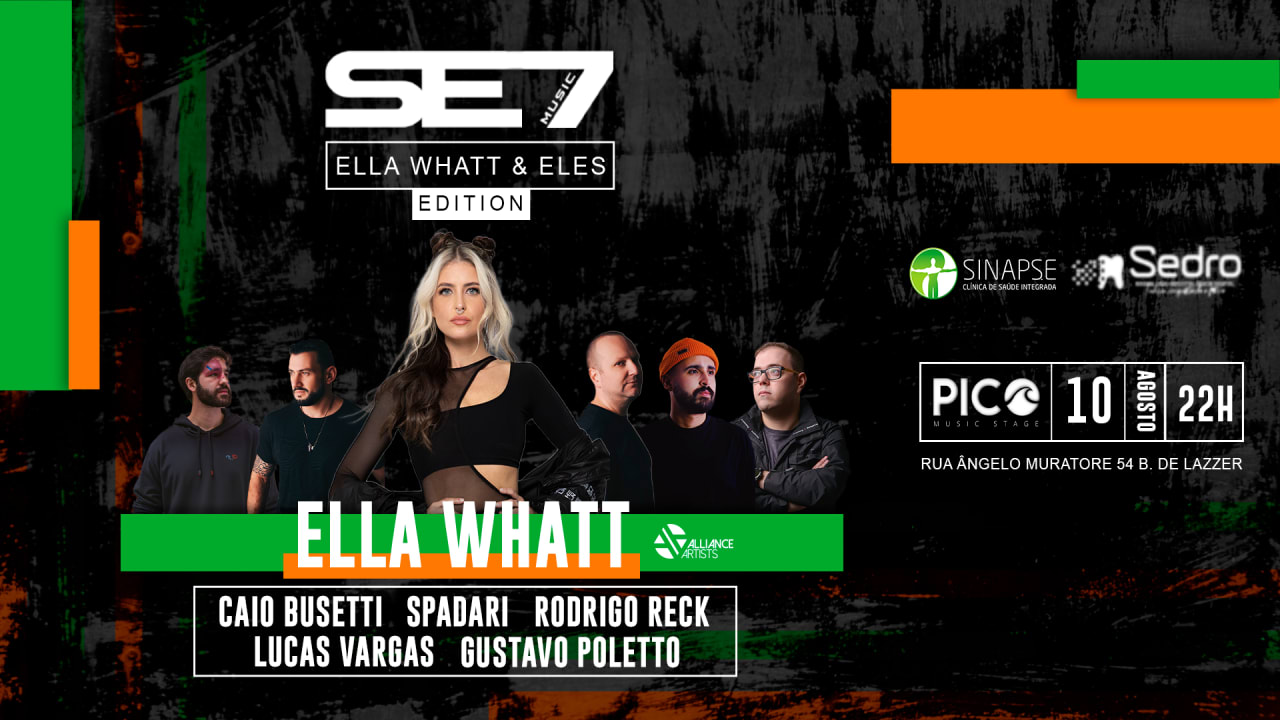 Se7 Music - Ella Whatt & Eles Edition