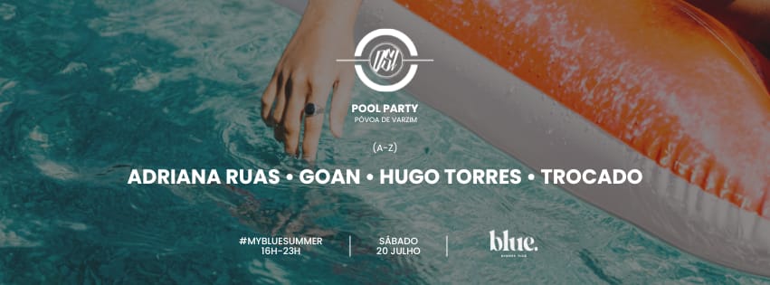 OSI pool party - Póvoa de Varzim