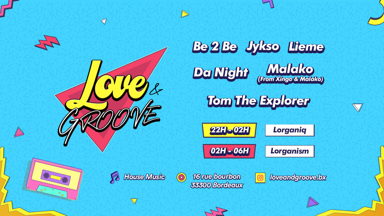 Love & Groove W/ Malako / Jykso / Be 2 Be & More