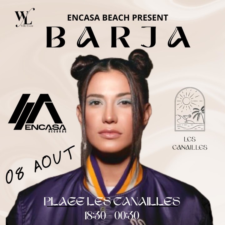 Encasa Beach Present Barja @T Les Canailles,Nice