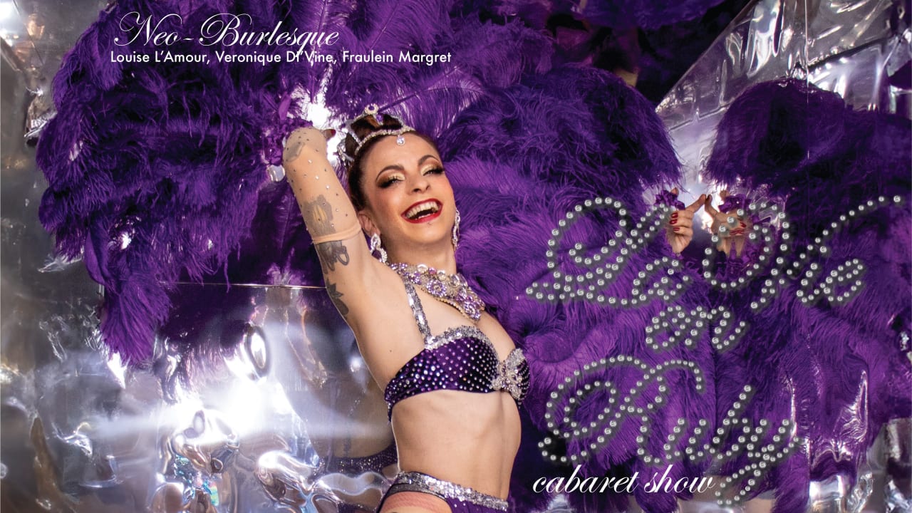 Cabaret Show - Neo Burlesque